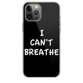 I Cant Breathe Revolt iPhone 12 Case iPhone 12 Pro Case iPhone 12 Mini iPhone 12 Pro Max Case