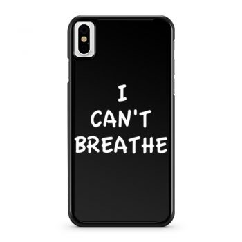 I Cant Breathe Revolt iPhone X Case iPhone XS Case iPhone XR Case iPhone XS Max Case