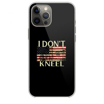 I Dont Kneel Flag iPhone 12 Case iPhone 12 Pro Case iPhone 12 Mini iPhone 12 Pro Max Case