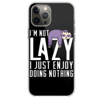 I Just Enjoy Doing Nothing Cute Sloth iPhone 12 Case iPhone 12 Pro Case iPhone 12 Mini iPhone 12 Pro Max Case