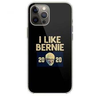 I Like Bernie 2020 iPhone 12 Case iPhone 12 Pro Case iPhone 12 Mini iPhone 12 Pro Max Case