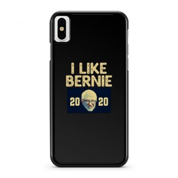 I Like Bernie 2020 iPhone X Case iPhone XS Case iPhone XR Case iPhone XS Max Case