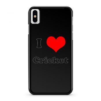 I Love Cricket iPhone X Case iPhone XS Case iPhone XR Case iPhone XS Max Case