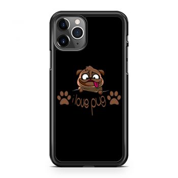 I Love Pug Dogie Lover iPhone 11 Case iPhone 11 Pro Case iPhone 11 Pro Max Case