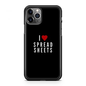 I Love Spreadsheets iPhone 11 Case iPhone 11 Pro Case iPhone 11 Pro Max Case