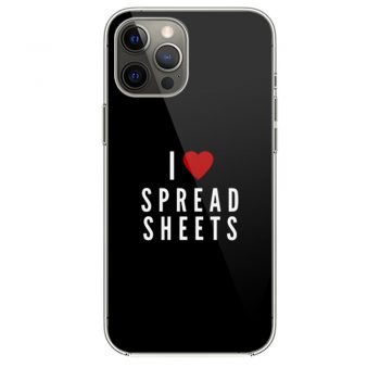 I Love Spreadsheets iPhone 12 Case iPhone 12 Pro Case iPhone 12 Mini iPhone 12 Pro Max Case