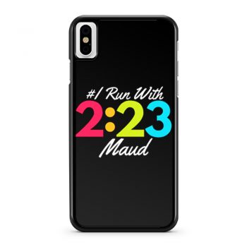 I Run With Maud Justice for Maud Jogging for Maud iPhone X Case iPhone XS Case iPhone XR Case iPhone XS Max Case