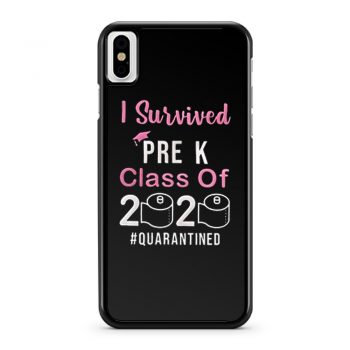 I Survived Pre K Class of 2020 Quarantined iPhone X Case iPhone XS Case iPhone XR Case iPhone XS Max Case