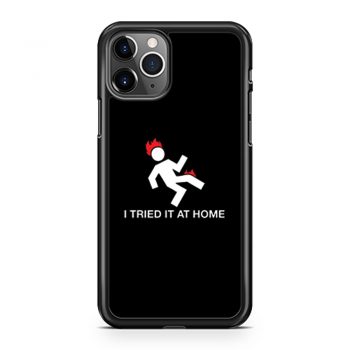I Tried It At Home iPhone 11 Case iPhone 11 Pro Case iPhone 11 Pro Max Case