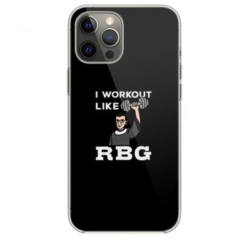 I Workout Like Rbg iPhone 12 Case iPhone 12 Pro Case iPhone 12 Mini iPhone 12 Pro Max Case