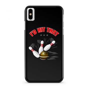 Id Hit That Funny Bowling iPhone X Case iPhone XS Case iPhone XR Case iPhone XS Max Case