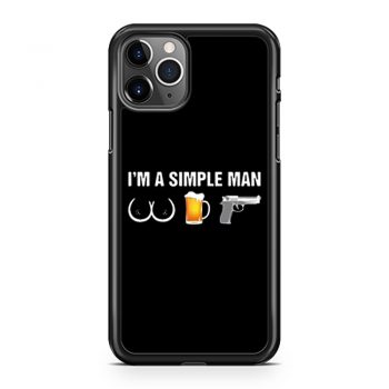 Im A Simple Man Pew NRA Gun Rights iPhone 11 Case iPhone 11 Pro Case iPhone 11 Pro Max Case