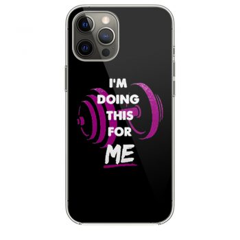 Im Doing This For Me iPhone 12 Case iPhone 12 Pro Case iPhone 12 Mini iPhone 12 Pro Max Case