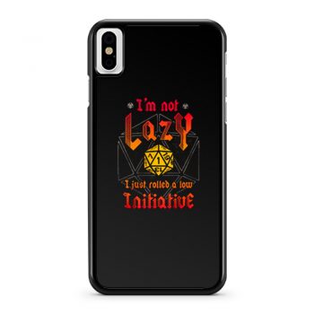 Im Not Lazy Just Rolled Low Initiative iPhone X Case iPhone XS Case iPhone XR Case iPhone XS Max Case