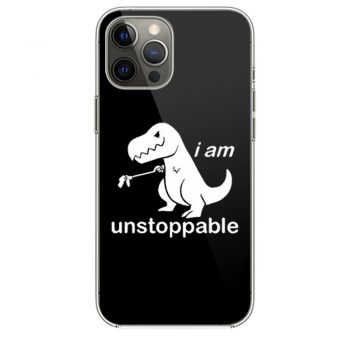 Im Unstoppable Dinosaur T Rex iPhone 12 Case iPhone 12 Pro Case iPhone 12 Mini iPhone 12 Pro Max Case