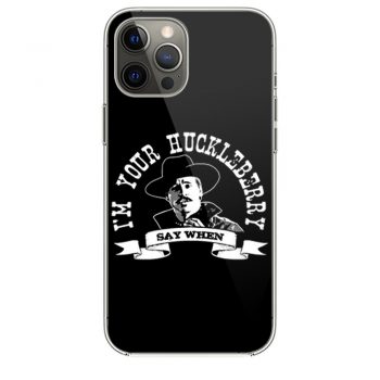 Im Your Huckleberry 1 iPhone 12 Case iPhone 12 Pro Case iPhone 12 Mini iPhone 12 Pro Max Case