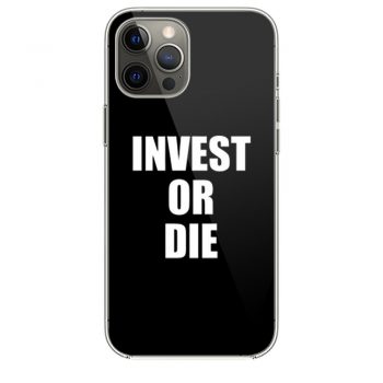 Invest Or Die Real Estate Investor Black iPhone 12 Case iPhone 12 Pro Case iPhone 12 Mini iPhone 12 Pro Max Case