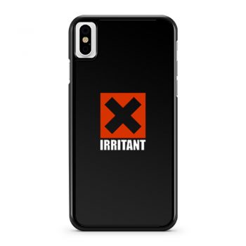 Irritant X iPhone X Case iPhone XS Case iPhone XR Case iPhone XS Max Case