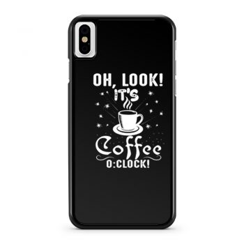 Its Coffee Time Good Time iPhone X Case iPhone XS Case iPhone XR Case iPhone XS Max Case