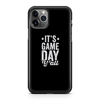 Its Game Day YAll iPhone 11 Case iPhone 11 Pro Case iPhone 11 Pro Max Case