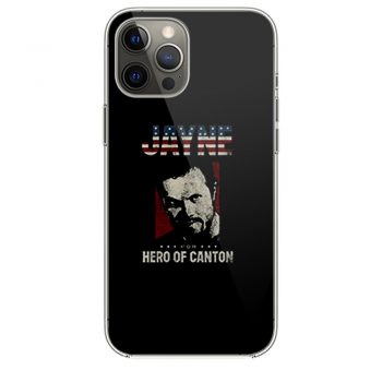 Jayne For Hero Of Canton Retro iPhone 12 Case iPhone 12 Pro Case iPhone 12 Mini iPhone 12 Pro Max Case