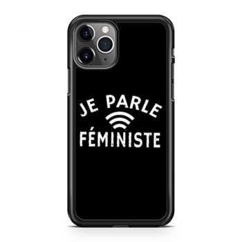 Je Parle Feministe or I Speak Feminist iPhone 11 Case iPhone 11 Pro Case iPhone 11 Pro Max Case