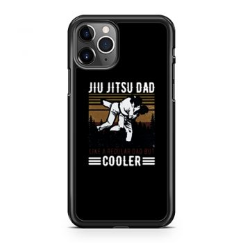 Jiu Jitsu Dad Like A Regular Dad But Cooler Happy iPhone 11 Case iPhone 11 Pro Case iPhone 11 Pro Max Case
