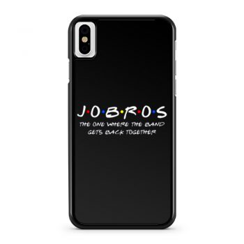 Jobros The One Where The Band Get Back Together iPhone X Case iPhone XS Case iPhone XR Case iPhone XS Max Case