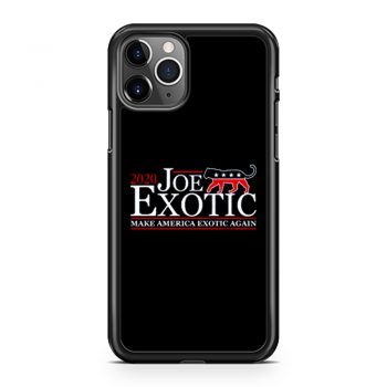 Joe Exotic for President Make America Exotic Again Tiger King iPhone 11 Case iPhone 11 Pro Case iPhone 11 Pro Max Case