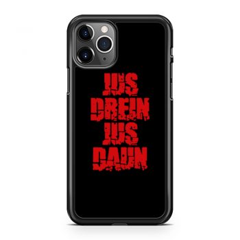 Jus Drein Jus Daun Blood Must Have Blood iPhone 11 Case iPhone 11 Pro Case iPhone 11 Pro Max Case