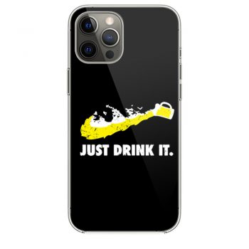 Just Drink It Beer Love iPhone 12 Case iPhone 12 Pro Case iPhone 12 Mini iPhone 12 Pro Max Case