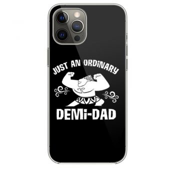 Just Ordinary Demi Dad Moana iPhone 12 Case iPhone 12 Pro Case iPhone 12 Mini iPhone 12 Pro Max Case