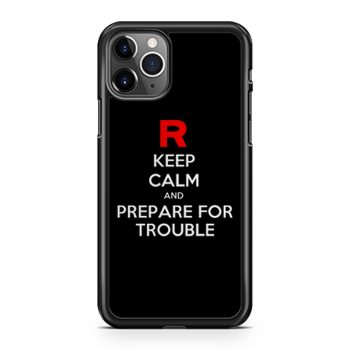 Keep Calm and Prepare For Trouble LADY FIT Pokemon Go Nintendo iPhone 11 Case iPhone 11 Pro Case iPhone 11 Pro Max Case