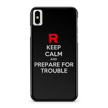 Keep Calm and Prepare For Trouble LADY FIT Pokemon Go Nintendo iPhone X Case iPhone XS Case iPhone XR Case iPhone XS Max Case