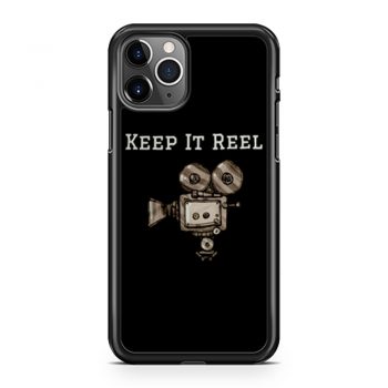 Keep It Reel Filmmakers and Directors iPhone 11 Case iPhone 11 Pro Case iPhone 11 Pro Max Case