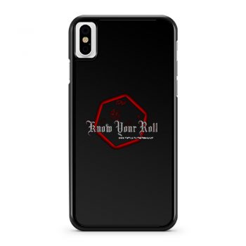 Know Your Roll iPhone X Case iPhone XS Case iPhone XR Case iPhone XS Max Case