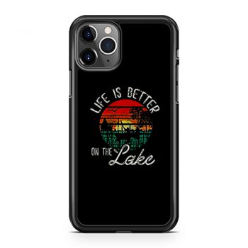 Life Is Better On The Lake iPhone 11 Case iPhone 11 Pro Case iPhone 11 Pro Max Case