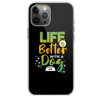 Life Is Better With A Dog iPhone 12 Case iPhone 12 Pro Case iPhone 12 Mini iPhone 12 Pro Max Case