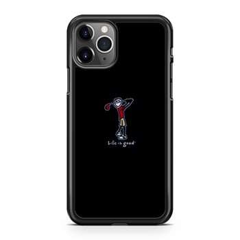 Life Is Good Golf iPhone 11 Case iPhone 11 Pro Case iPhone 11 Pro Max Case