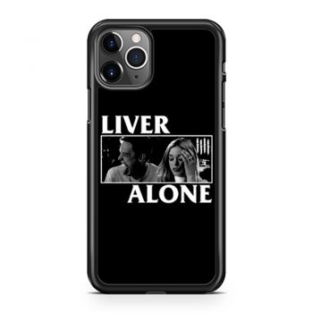 Liver Alone Horror Punk Halloween iPhone 11 Case iPhone 11 Pro Case iPhone 11 Pro Max Case