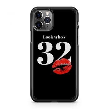 Look Whos 32 Kiss iPhone 11 Case iPhone 11 Pro Case iPhone 11 Pro Max Case