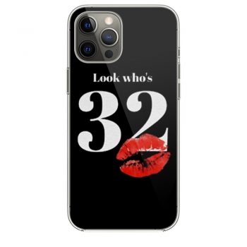 Look Whos 32 Kiss iPhone 12 Case iPhone 12 Pro Case iPhone 12 Mini iPhone 12 Pro Max Case