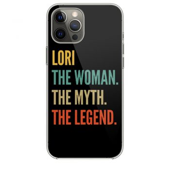 Lori The Woman The Myth iPhone 12 Case iPhone 12 Pro Case iPhone 12 Mini iPhone 12 Pro Max Case