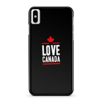 Love Canada iPhone X Case iPhone XS Case iPhone XR Case iPhone XS Max Case