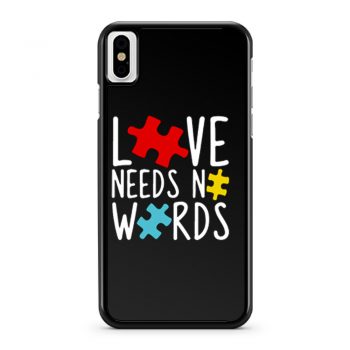 Love Needs No Words iPhone X Case iPhone XS Case iPhone XR Case iPhone XS Max Case