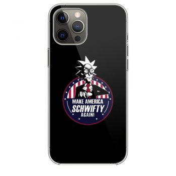 Make America Schwifty Again iPhone 12 Case iPhone 12 Pro Case iPhone 12 Mini iPhone 12 Pro Max Case