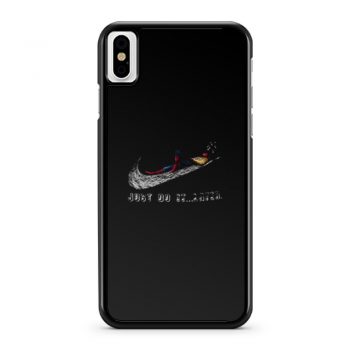 Man Just Do It Later iPhone X Case iPhone XS Case iPhone XR Case iPhone XS Max Case