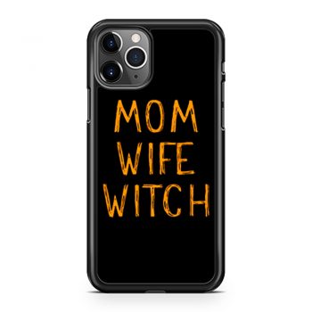 Mom Wife Witch iPhone 11 Case iPhone 11 Pro Case iPhone 11 Pro Max Case