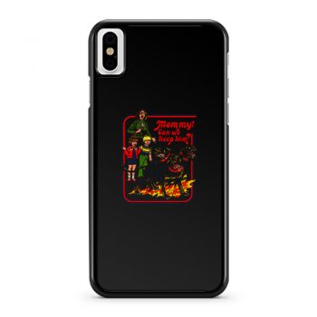 Mommy Can We Keep Him iPhone X Case iPhone XS Case iPhone XR Case iPhone XS Max Case