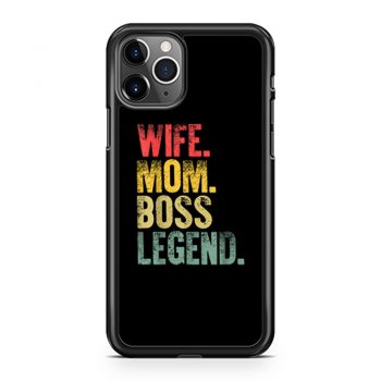 Mother Funny Wife Mom Boss Legend iPhone 11 Case iPhone 11 Pro Case iPhone 11 Pro Max Case